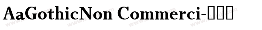 AaGothicNon Commerci字体转换